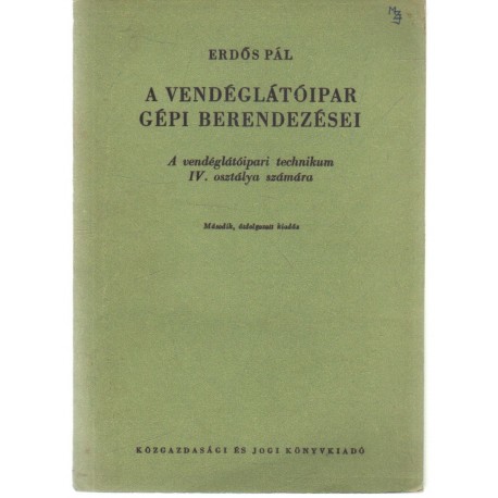 A vendéglátóipar gépi berendezései