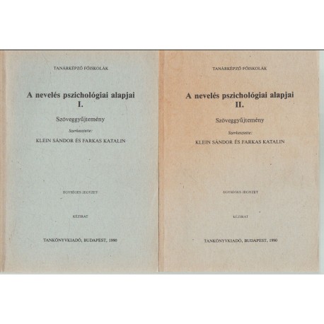 A nevelés pszichológiai alapjai (I-II.)