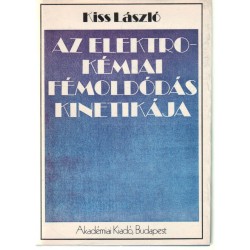 Az elektrokémiai fémoldás kinetikája