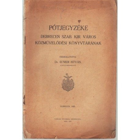 Pótjegyzéke Debrecen szab. Kir. város közművelődési könyvtárának