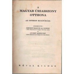 A magyar úriasszony otthona