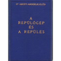 A repülőgép és a repülés