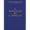 A repülőgép és a repülés