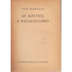 Az ágyútól a halálsugárig