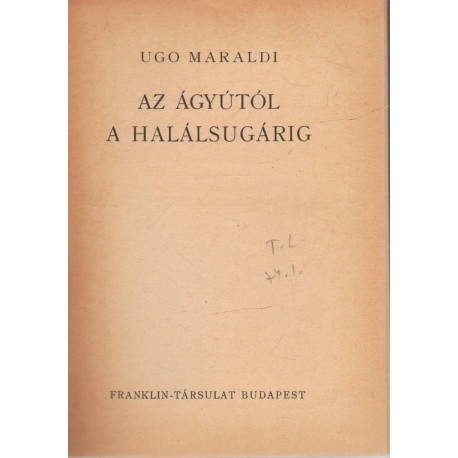 Az ágyútól a halálsugárig