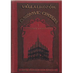 Vállalkozók évkönyve és címtára 1927 I. kötet