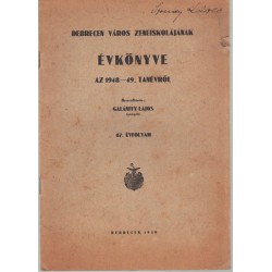Debrecen város Zeneiskolájának évkönyve 1948-49. tanévről