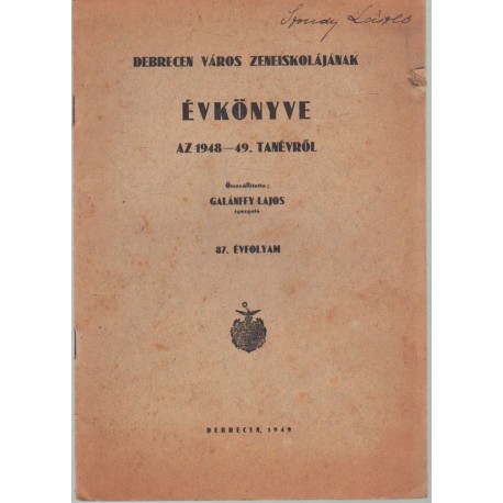 Debrecen város Zeneiskolájának évkönyve 1948-49. tanévről