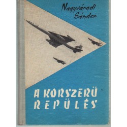 A korszerű repülés