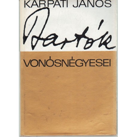 Bartók vonósnégyesei