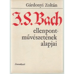 J. S. Bach ellenpontművészetének alapjai