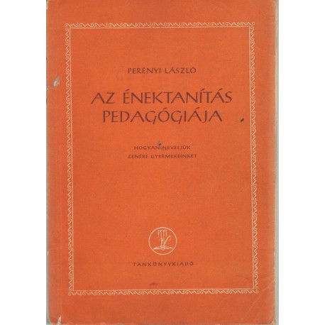 Az énektanítás pedagógiája