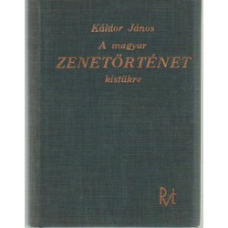 A magyar zenetörténet kistükre