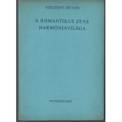 A romantikus zene harmóniavilága