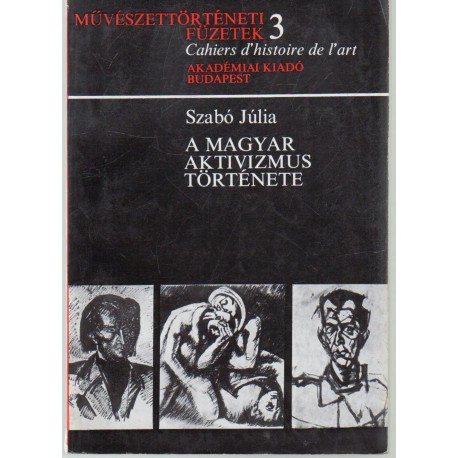A magyar aktívizmus története