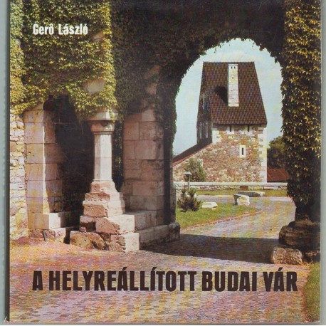 A helyreállított Budai Vár