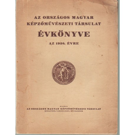 Az Országos Magyar Képzőművészeti Társulat évkönyve az 1930. évre