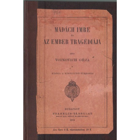 Madách Imre és Az ember tragédiája