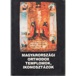 Magyarországi orthodox templomok, ikonosztázok