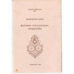 Életmód, foglalkozás, nemzetiség