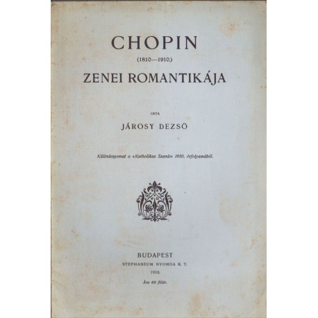 Chopin (1810-1910) zenei romantikája