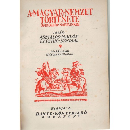 A magyar nemzet története ősidőktől napjainkig
