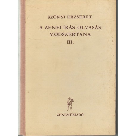A zenei írás-olvasás módszertana III.