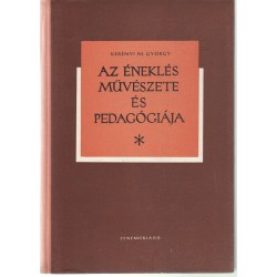 Az éneklés művészete és pedagógiája