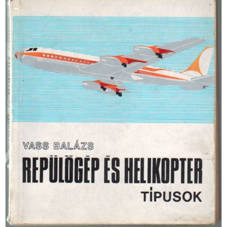 Repülőgép- és helikoptertípusok
