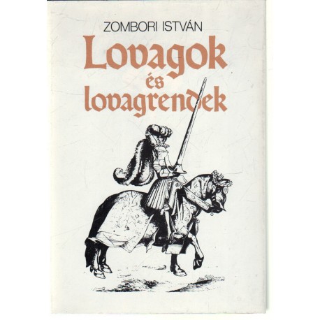 Lovagok és lovagrendek