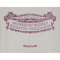 Munkácsy Mihály Krisztus-trilógiája