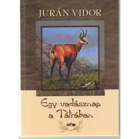 Egy vadásznp a Tátrában