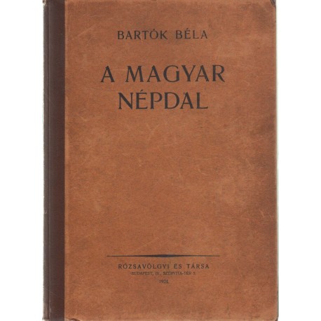 A magyar népdal (1. kiadás!)