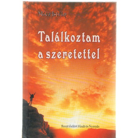 Találkoztam a szeretettel