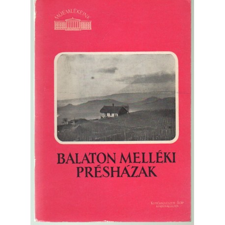 Balaton melléki présházak