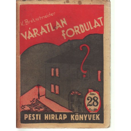 (Ponyva) - Váratlan fordulat