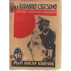 (Ponyva) - Az elrabolt csecsemő