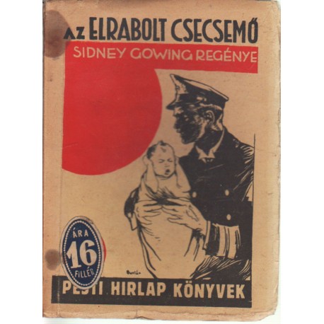 (Ponyva) - Az elrabolt csecsemő