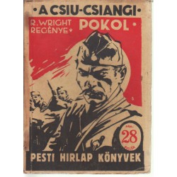(Ponyva) - A csiu-csiangi pokol