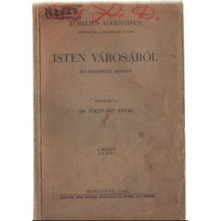 Isten városáról I. kötet