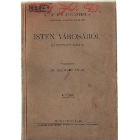 Isten városáról I. kötet