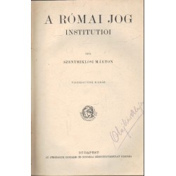 A római jog institutiói - A magyarországi egyházak alkotmányának és közigazgatási jögának rövid foglalata