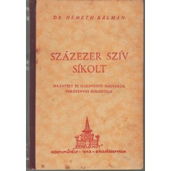 Százezer szív síkolt