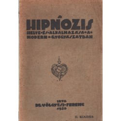 A hipnozis heye és alkalmazása a modern gyógyászatban