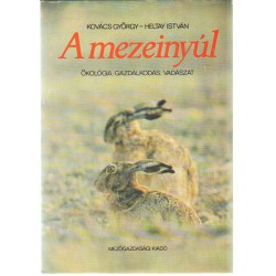 A mezeinyúl vadászat, ökológia, gazálkodás