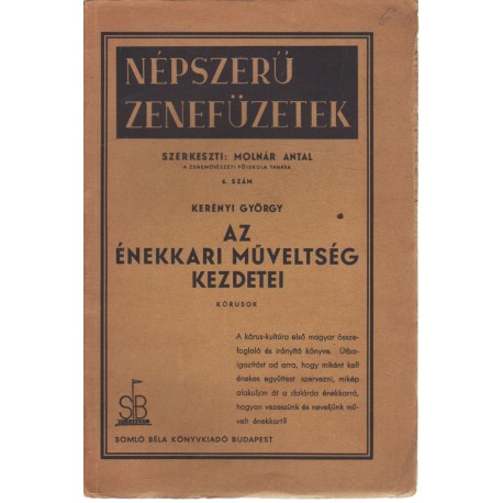 Az énekkari műveltség kezdetei - kórusok
