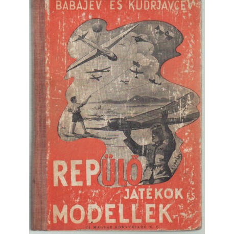 Repülőjátékok és modellek