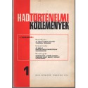 Hadtörténelmi közlemények XXIII. évfolyam 1. szám