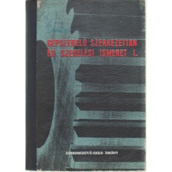 Gépszerelő szerkezettan és szerelési ismeret I.