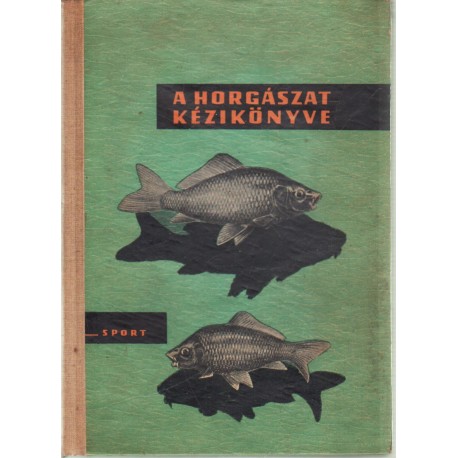 A horgászat kézikönyve